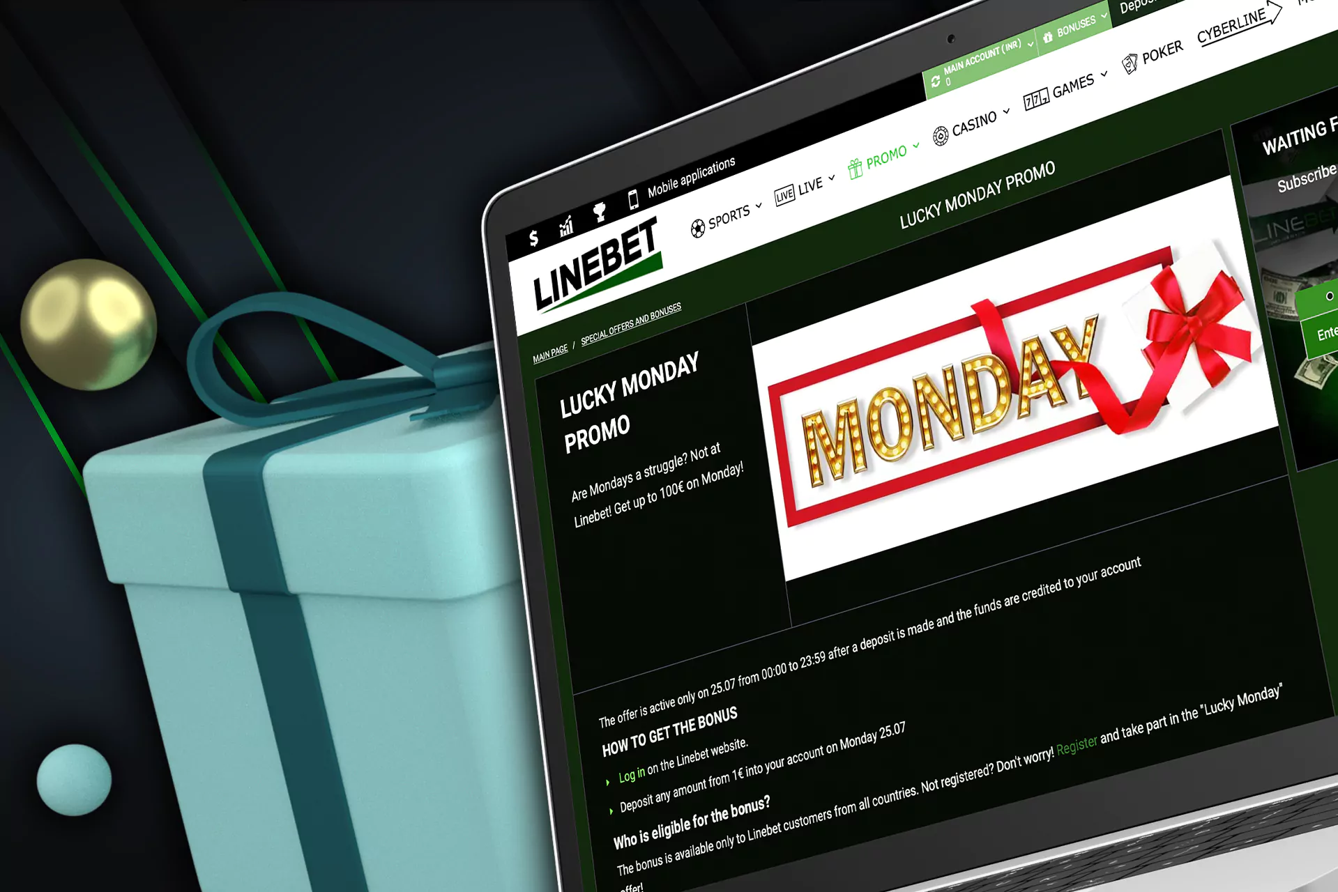 You can get an additional bonus every Monday at Linbet website or App.