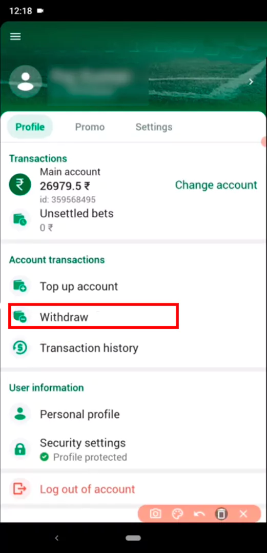 Go to the menu and choose Withdrawal option.