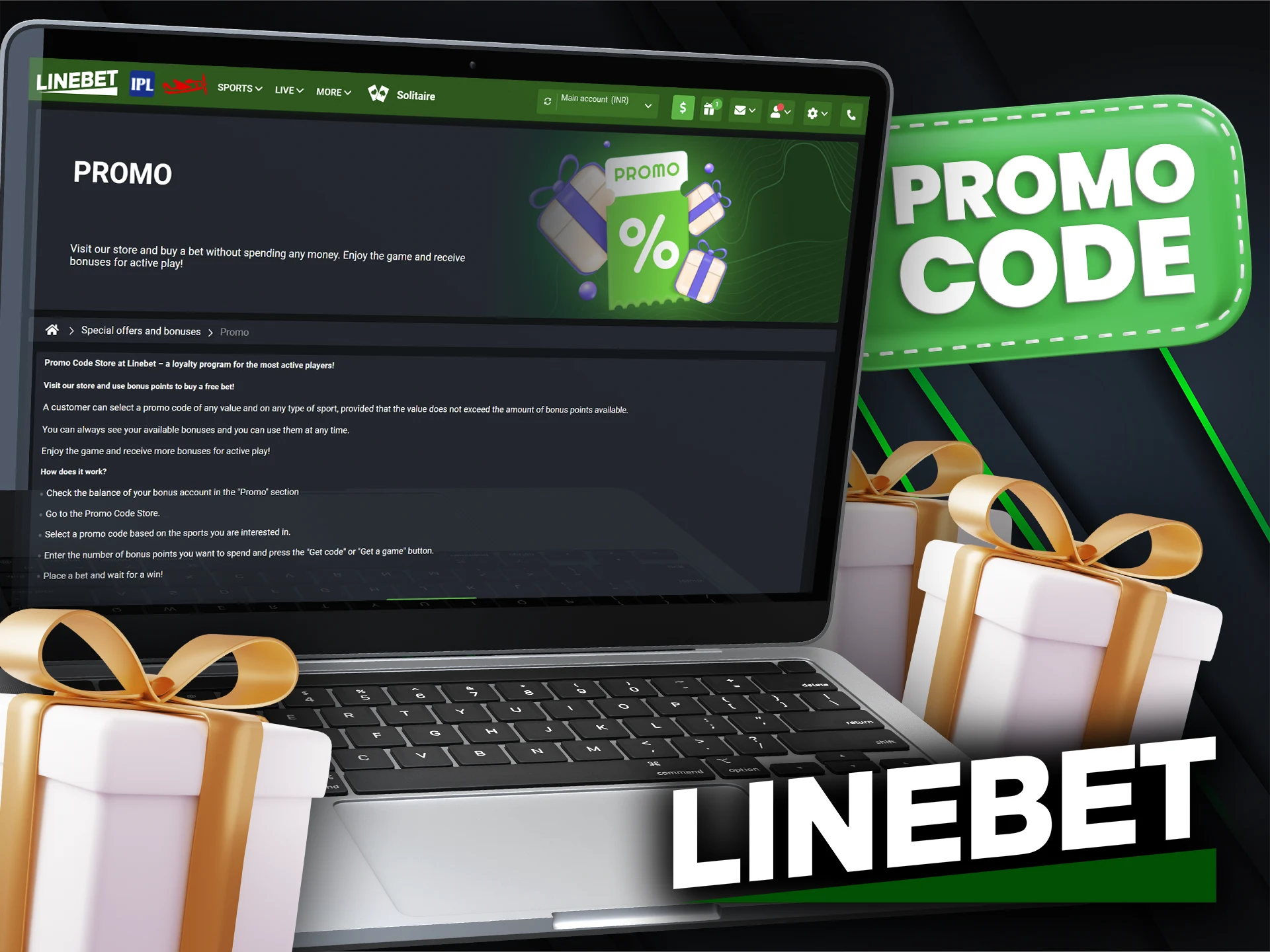 Place your bets, get bonus points and go to the Linebet Promo Code Store.